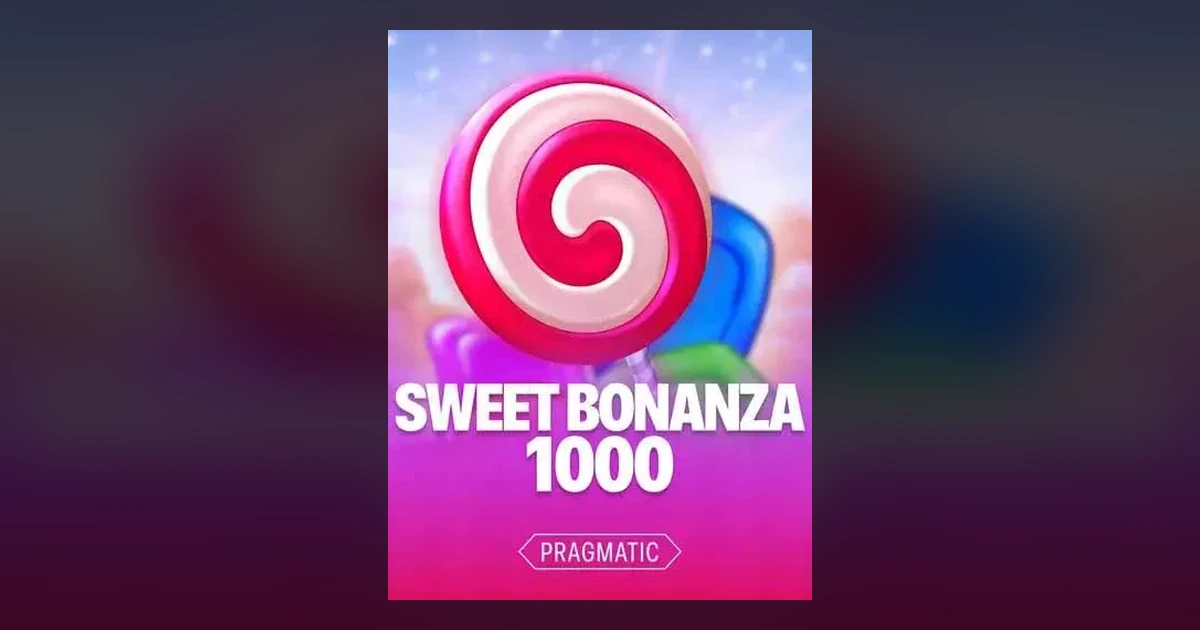 Sweet Bonanza 1000